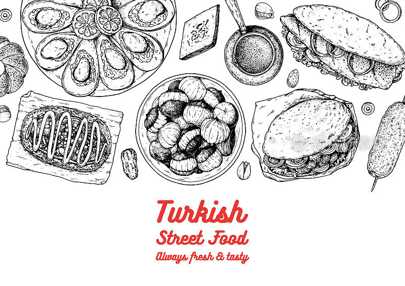 土耳其食物俯视图矢量插图。食品菜单设计模板。手绘草图。土耳其菜菜单。复古风格。Midye dolma, Kumpir, Doner kebab, Balik ekmek, Simit，烤栗子